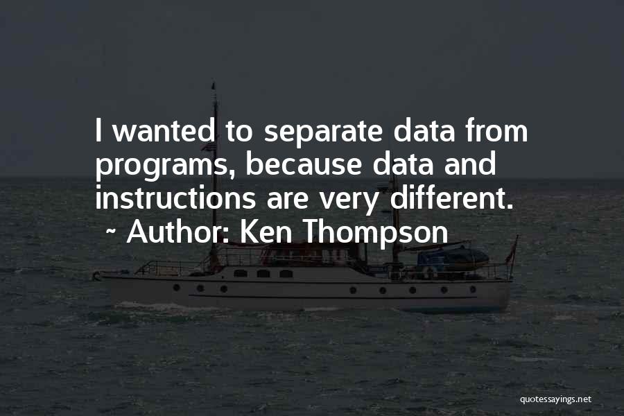 Ken Thompson Quotes 309802