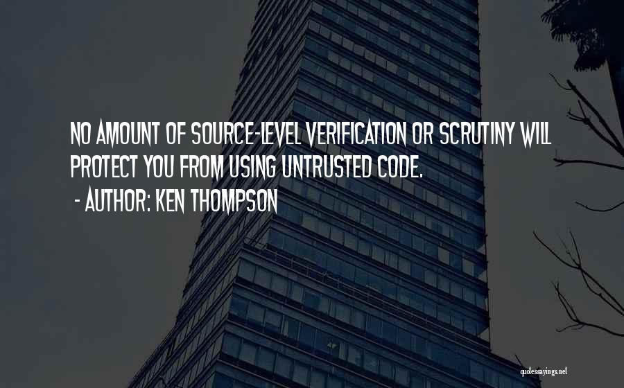 Ken Thompson Quotes 769630