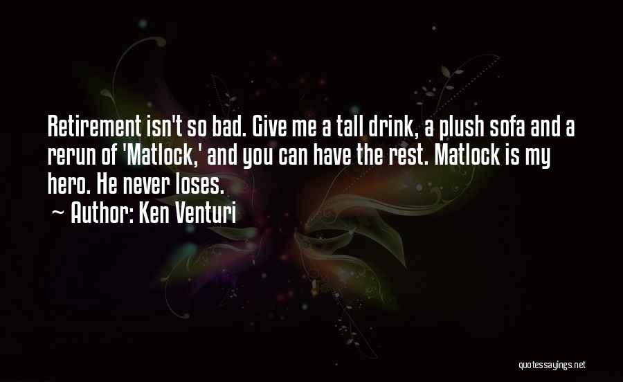 Ken Venturi Quotes 668656