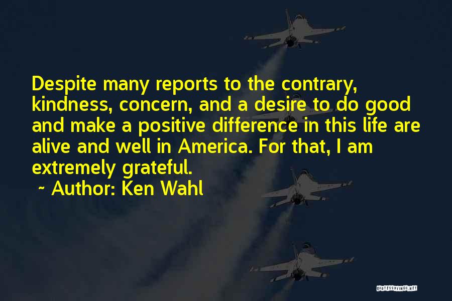 Ken Wahl Quotes 1286804