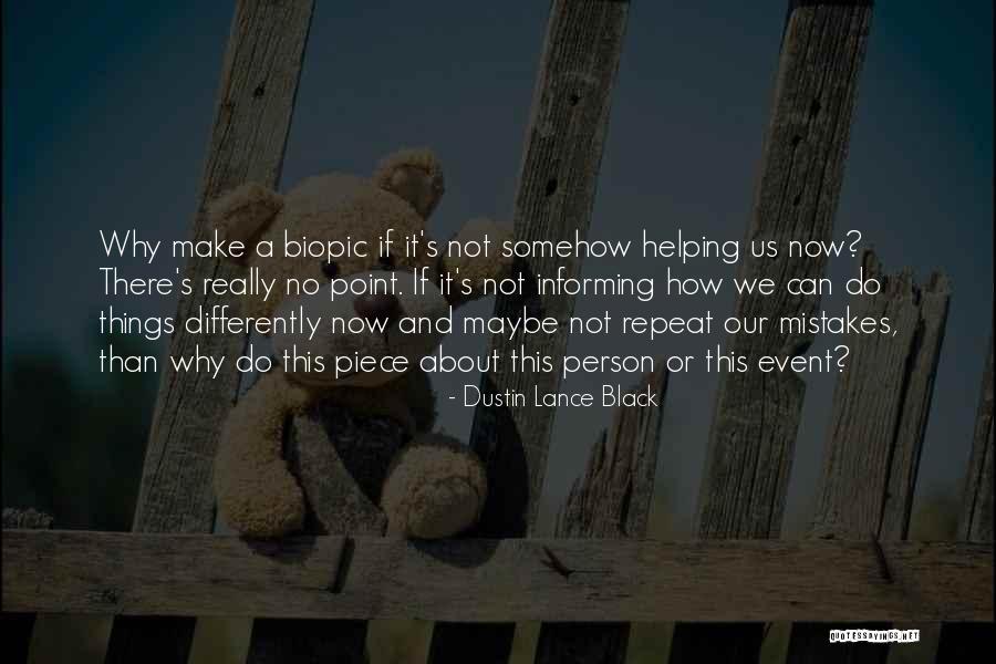Ken Waller Quotes By Dustin Lance Black Ken Waller Quotes By Dustin Lance Black