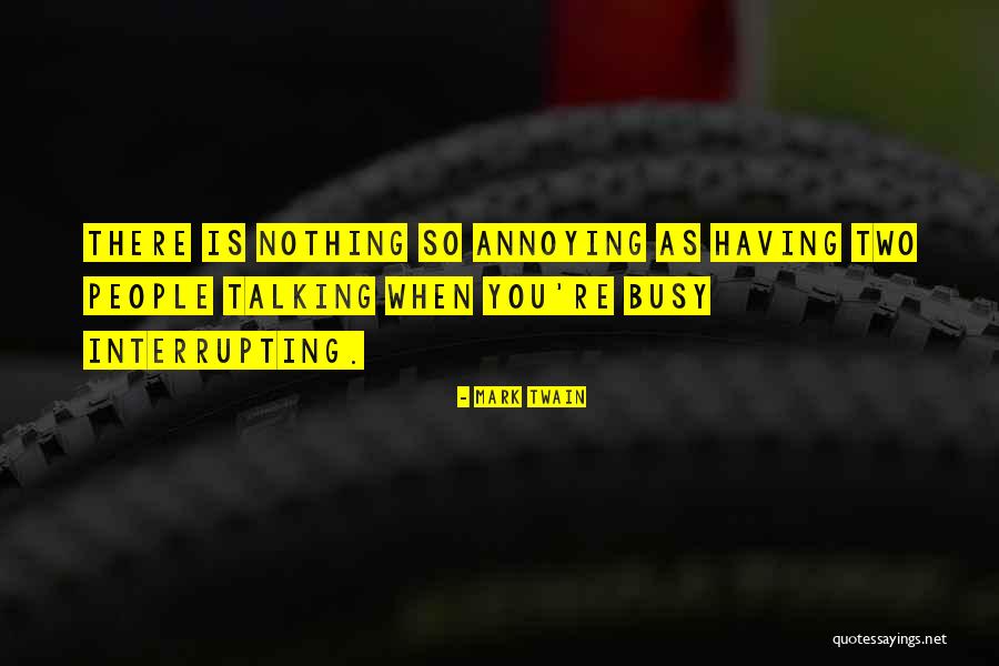 Ken Waller Quotes By Mark Twain Ken Waller Quotes By Mark Twain