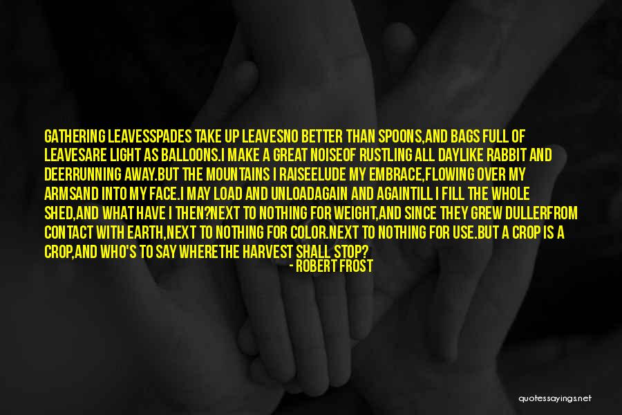 Ken Waller Quotes By Robert Frost Ken Waller Quotes By Robert Frost
