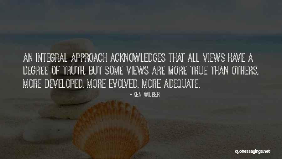 Ken Wilber Integral Quotes By Ken Wilber Ken Wilber Integral Quotes By Ken Wilber