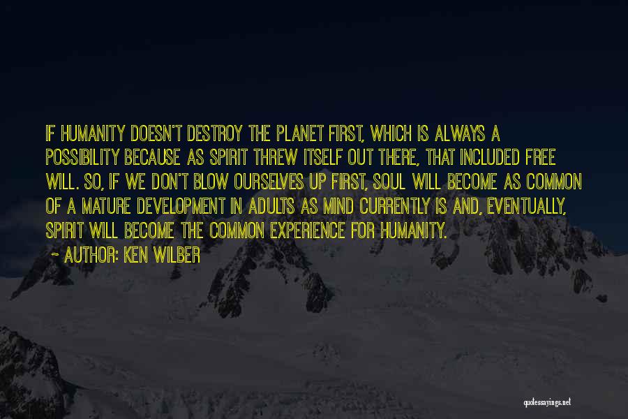 Ken Wilber Quotes 1564316