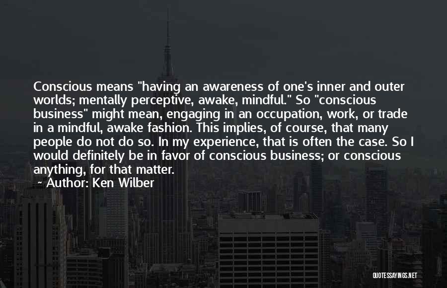 Ken Wilber Quotes 1596567