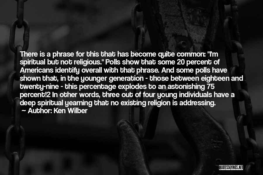 Ken Wilber Quotes 778677