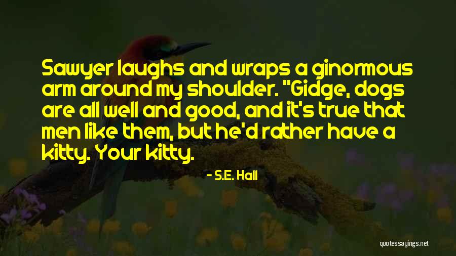 Kenaf Fibre Quotes By S.E. Hall Kenaf Fibre Quotes By S.E. Hall