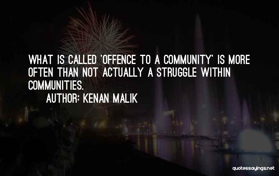 Kenan Malik Quotes 2174030
