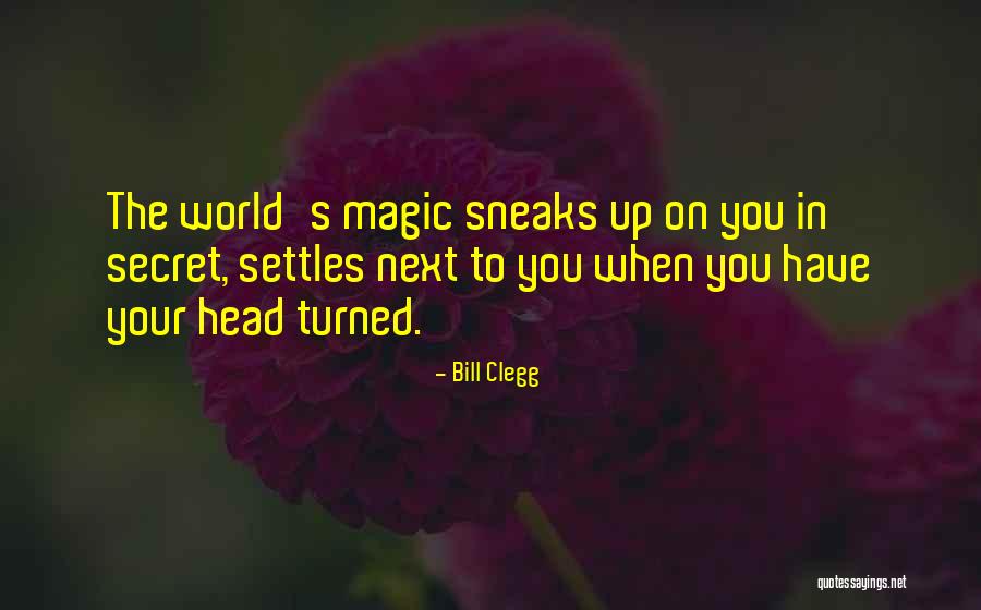 Kencyrath Series Quotes By Bill Clegg Kencyrath Series Quotes By Bill Clegg
