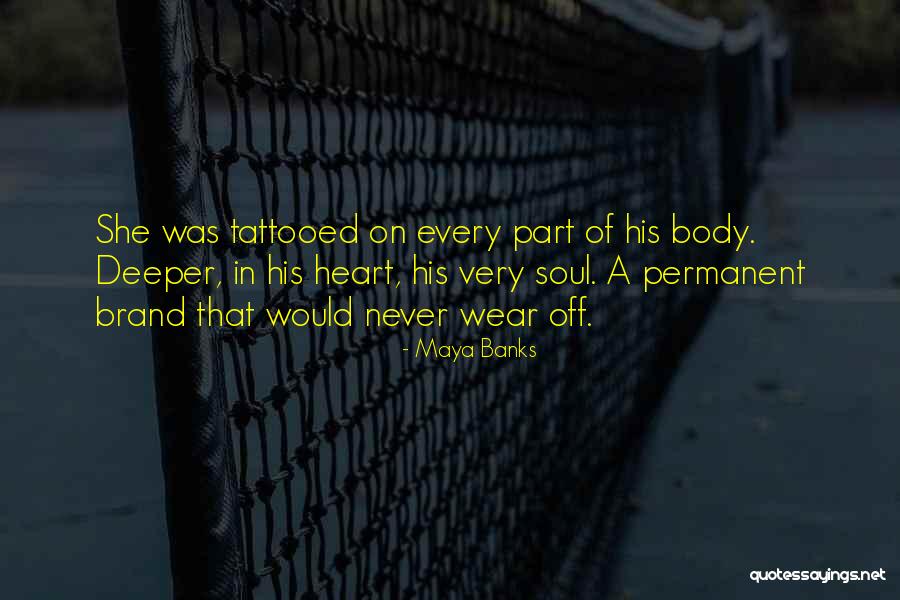 Kendahl Mcintyre Quotes By Maya Banks Kendahl Mcintyre Quotes By Maya Banks