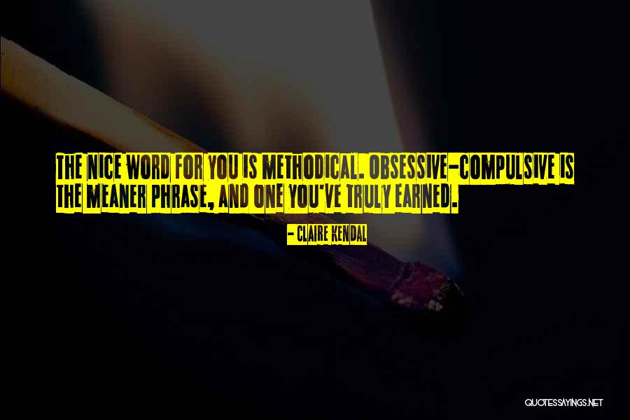 Kendal Quotes By Claire Kendal Kendal Quotes By Claire Kendal