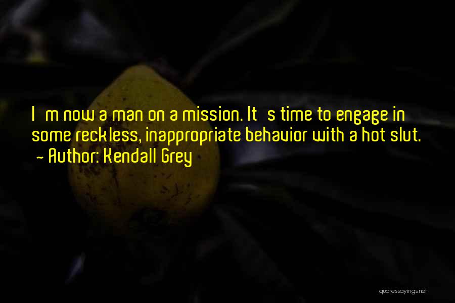 Kendall Grey Quotes 150451