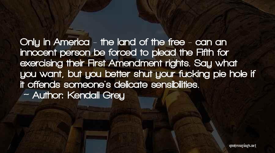 Kendall Grey Quotes 1905766