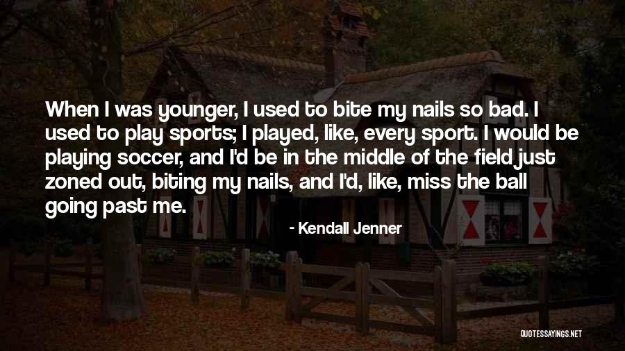 Kendall Jenner Quotes 1238877