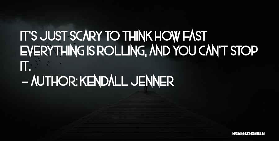 Kendall Jenner Quotes 1406063
