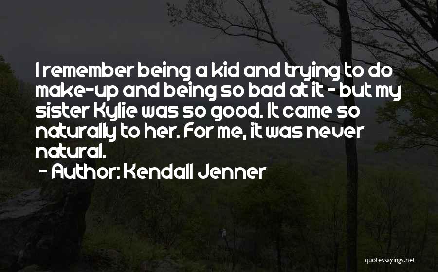 Kendall Jenner Quotes 1656683