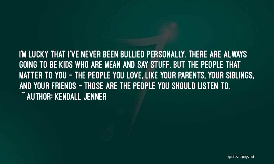 Kendall Jenner Quotes 224013