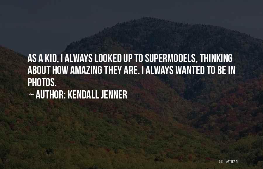 Kendall Jenner Quotes 225883