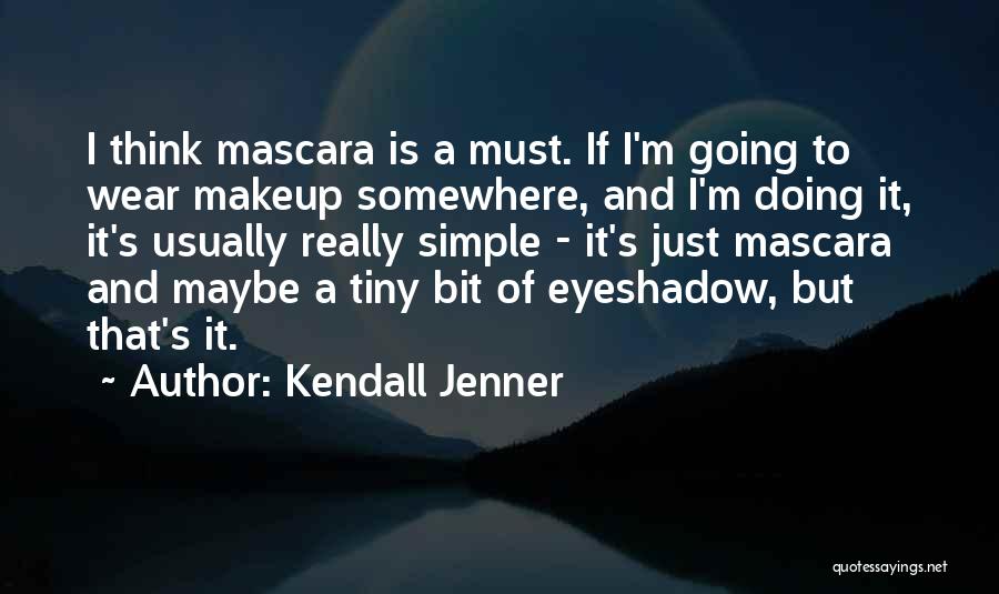 Kendall Jenner Quotes 269627