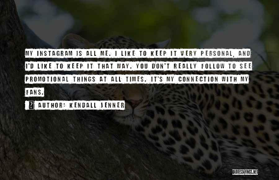 Kendall Jenner Quotes 391653