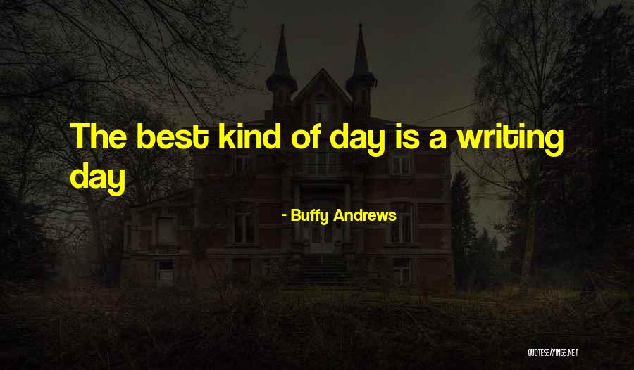 Kendall K Vertes Quotes By Buffy Andrews Kendall K Vertes Quotes By Buffy Andrews