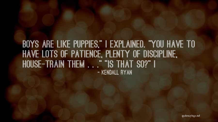 Kendall Quotes By Kendall Ryan Kendall Quotes By Kendall Ryan