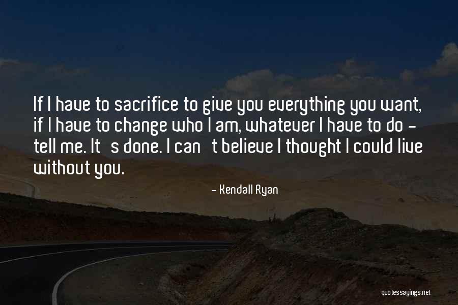 Kendall Ryan Quotes 1747694 Kendall Ryan Quotes 1747694