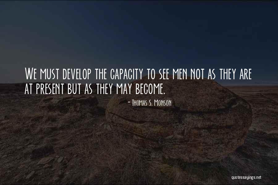 Kendall Thatcher Quotes By Thomas S. Monson Kendall Thatcher Quotes By Thomas S. Monson