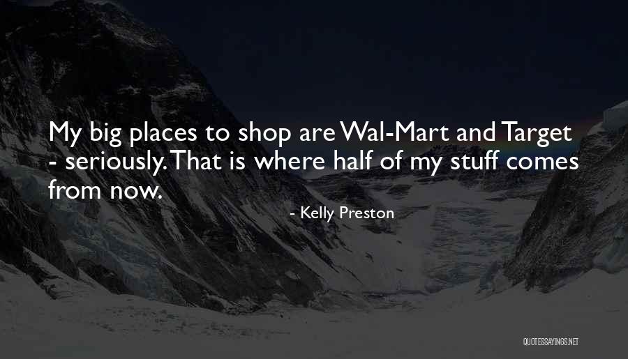 Kendalls Chophouse Quotes By Kelly Preston Kendalls Chophouse Quotes By Kelly Preston