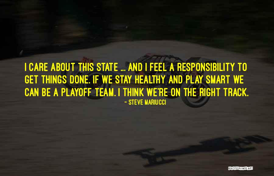 Kendalls Music Video Quotes By Steve Mariucci Kendalls Music Video Quotes By Steve Mariucci