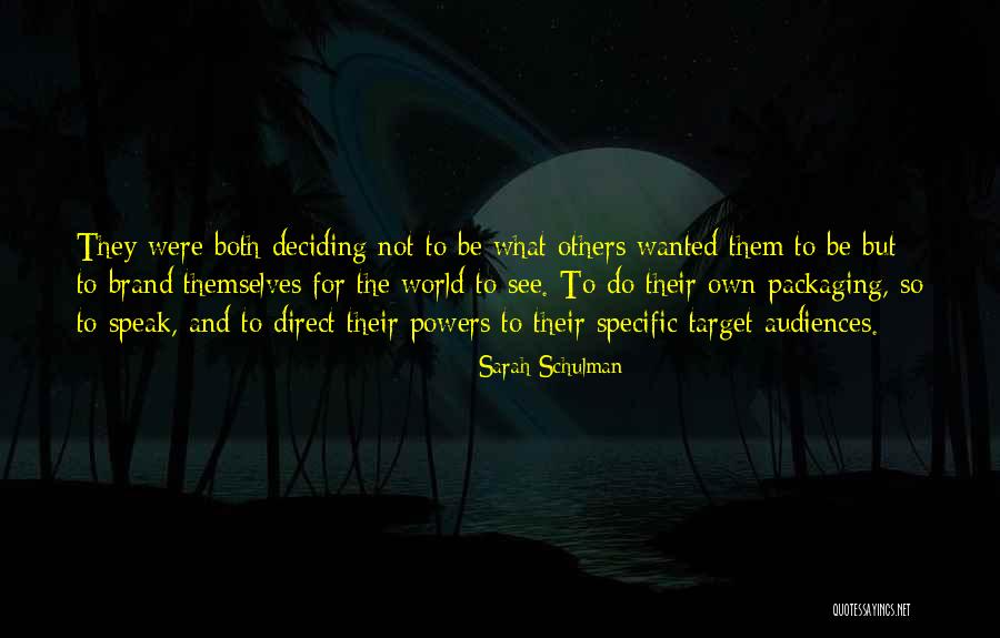 Kendama Quotes By Sarah Schulman Kendama Quotes By Sarah Schulman
