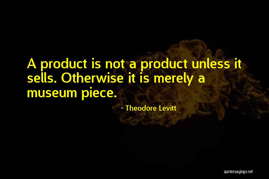Kendaraan Firaun Quotes By Theodore Levitt Kendaraan Firaun Quotes By Theodore Levitt