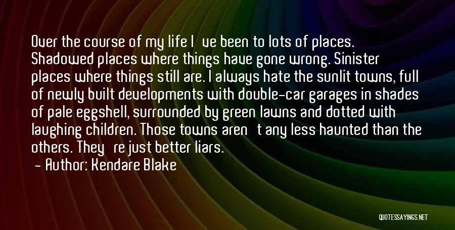 Kendare Blake Quotes 1668339