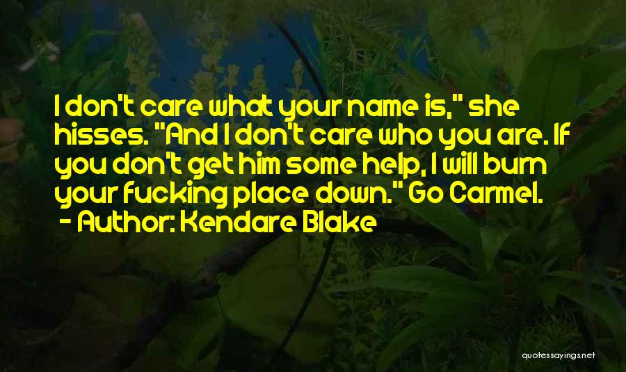 Kendare Blake Quotes 1808708