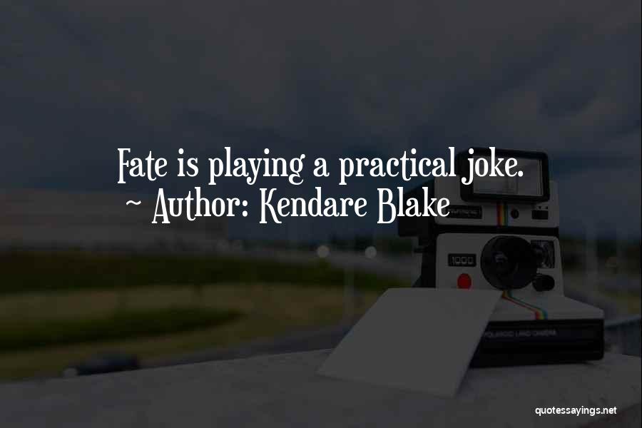 Kendare Blake Quotes 2075239