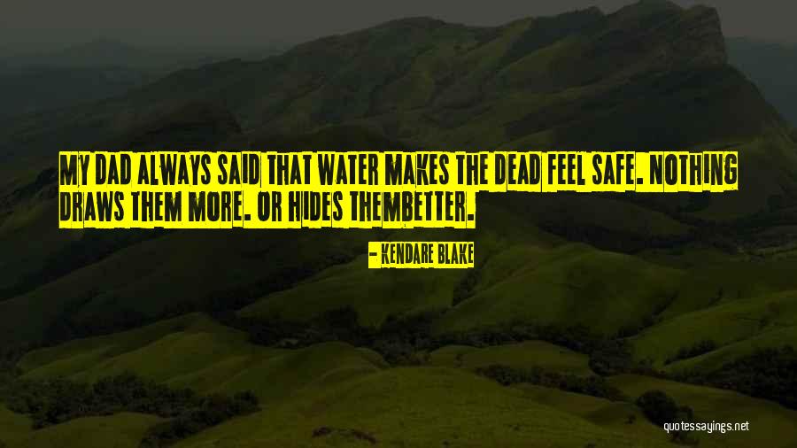 Kendare Quotes By Kendare Blake Kendare Quotes By Kendare Blake