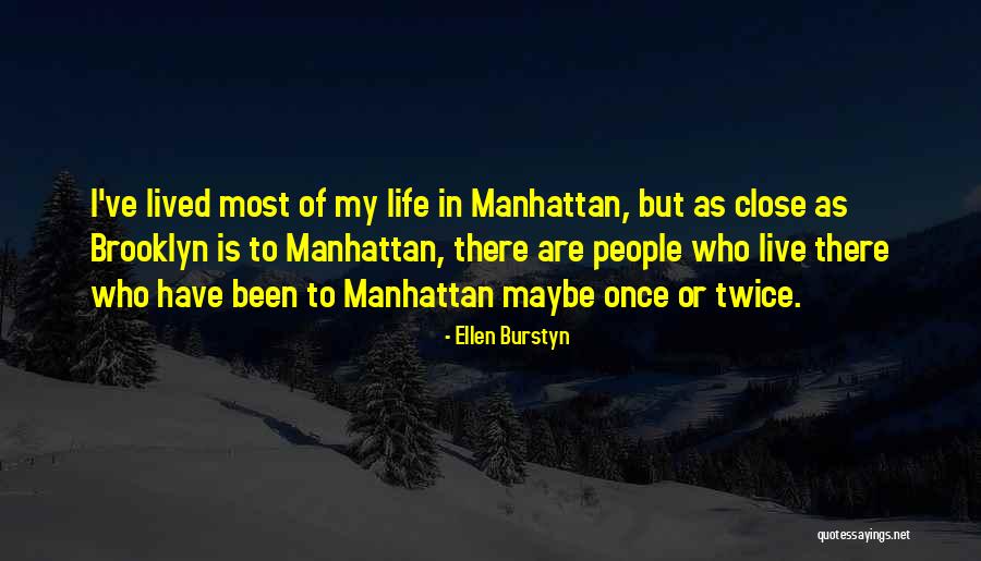 Kendig Keast Quotes By Ellen Burstyn Kendig Keast Quotes By Ellen Burstyn