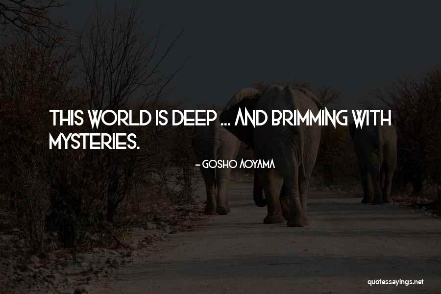 Kendime D S Nceler Quotes By Gosho Aoyama Kendime D S Nceler Quotes By Gosho Aoyama
