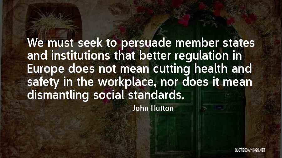 Kendimizi Gelistirmek Quotes By John Hutton Kendimizi Gelistirmek Quotes By John Hutton