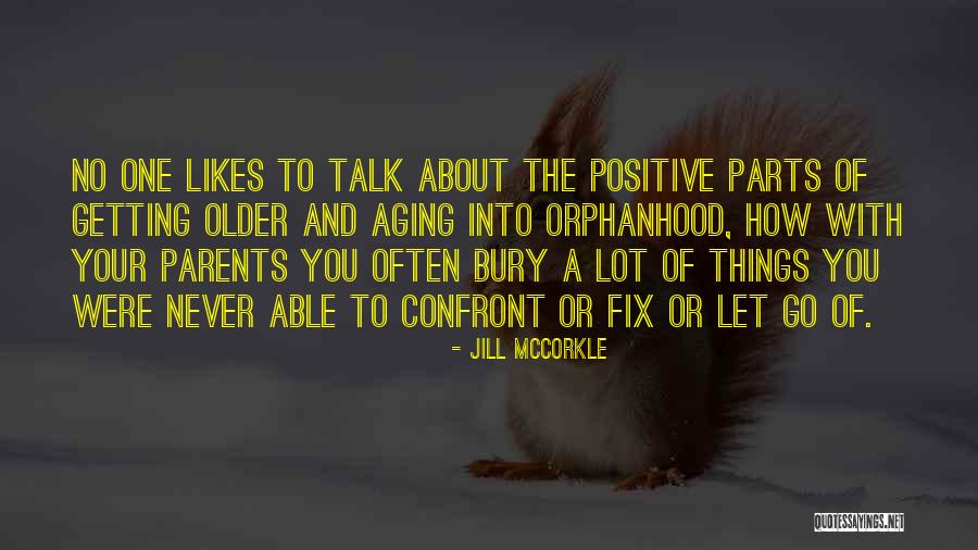 Kendinden D N Quotes By Jill McCorkle Kendinden D N Quotes By Jill McCorkle