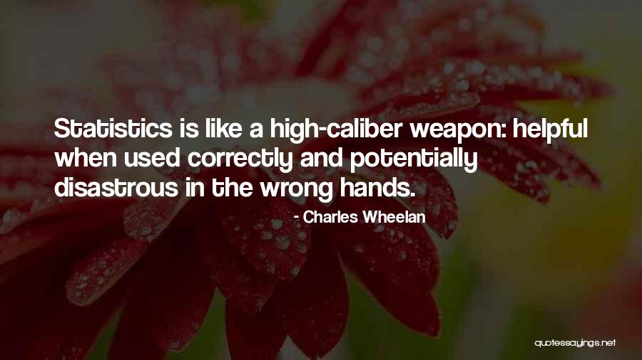 Kendinden Yapiskanli Quotes By Charles Wheelan Kendinden Yapiskanli Quotes By Charles Wheelan