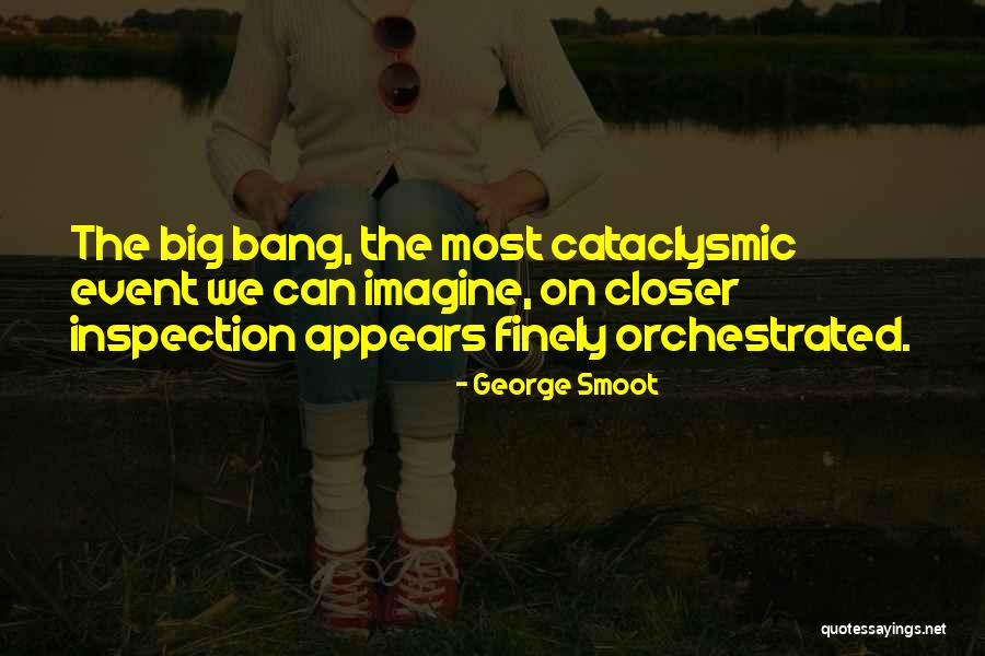 Kendinizi Quotes By George Smoot Kendinizi Quotes By George Smoot