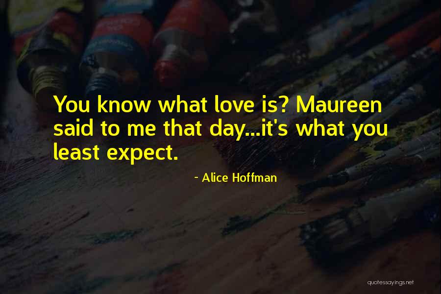 Kendisini Mehdi Quotes By Alice Hoffman Kendisini Mehdi Quotes By Alice Hoffman