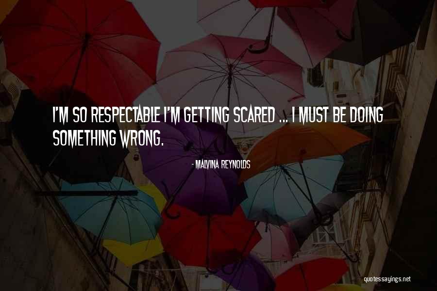 Kendisini Mehdi Quotes By Malvina Reynolds Kendisini Mehdi Quotes By Malvina Reynolds