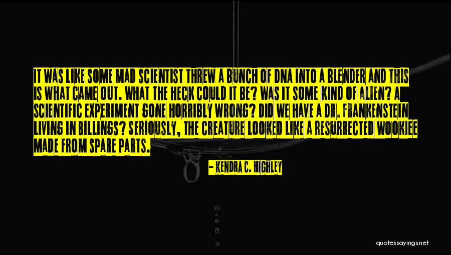 Kendra C. Highley Quotes 1674619 Kendra C. Highley Quotes 1674619
