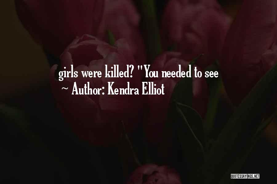 Kendra Elliot Quotes 2090409