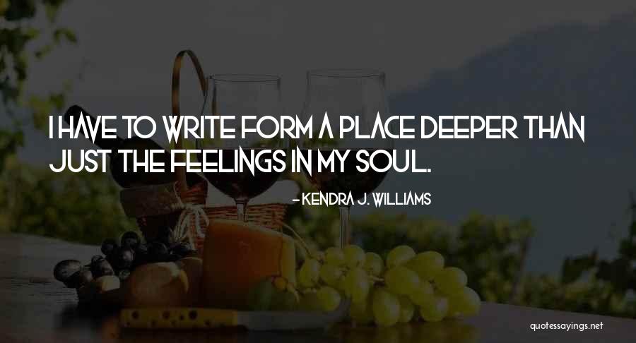 Kendra J. Williams Quotes 1788924