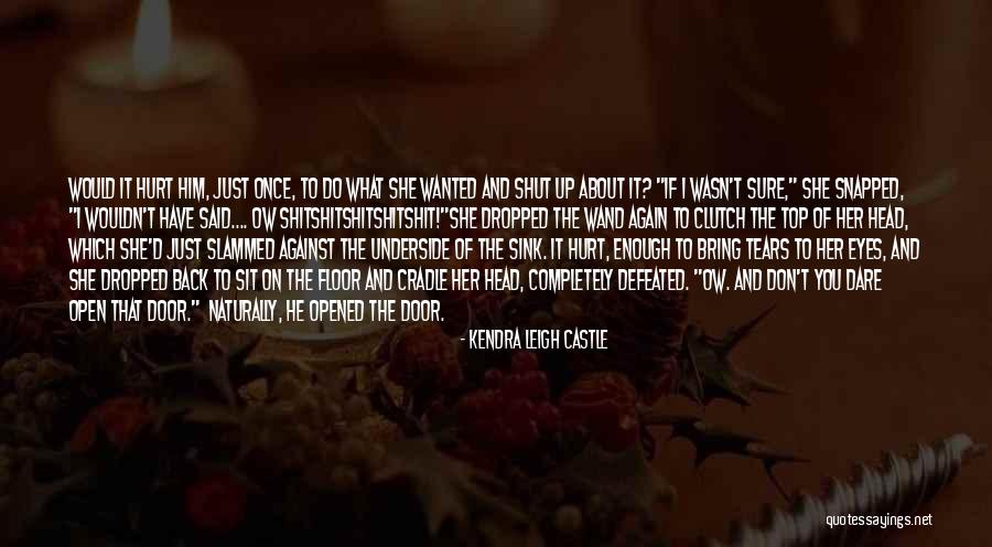 Kendra Leigh Castle Quotes 2125624