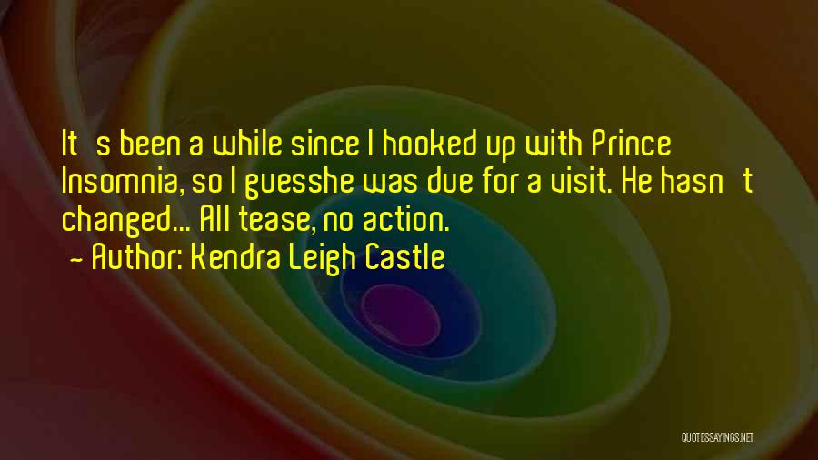 Kendra Leigh Castle Quotes 2211979